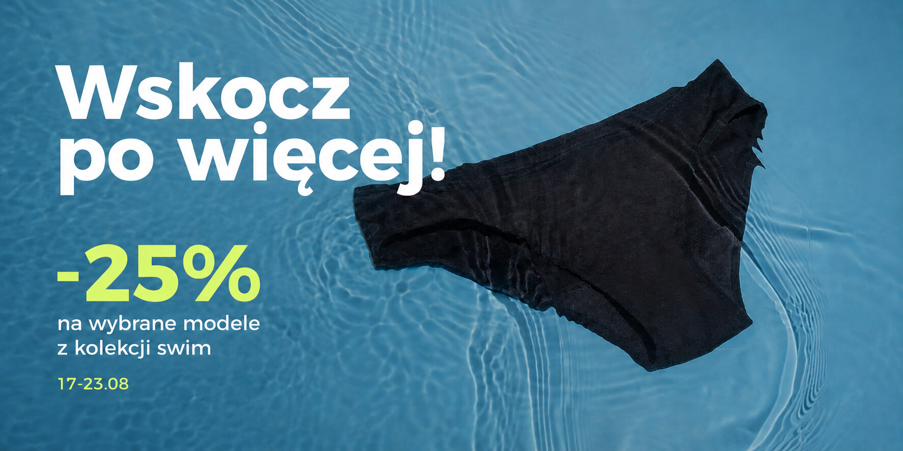 Promocja na wybrane modele z kolekcji swim